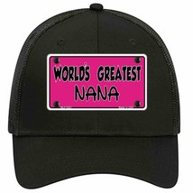Worlds Greatest Nana Novelty Black Mesh License Plate Hat - £23.37 GBP