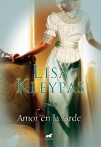 Amor en la tarde (Serie Hathaways 5) (Spanish Edition) Kleypas, Lisa - £34.97 GBP