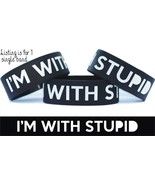 I&#39;m With Stupid One Inch Funny Wristband Bracelet - $13.55 CAD