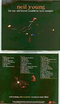 Neil Young - For My Old Friend Could Not Be Here Tonight ( 3 Cd Set ) ( Solo Aco - £33.77 GBP