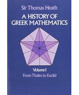 A History of Greek Mathematics, Vol. 1: From Thales to Euclid [Paperback... - £12.32 GBP
