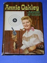 ANNIE OAKLEY WHITMAN BOOK VINTAGE 1955 DANGER AT DIABLO GAIL DAVIS - $34.99