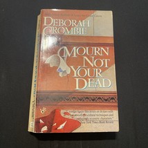 Mourn Not Your Dead by Crombie, Deborah E. - £3.17 GBP