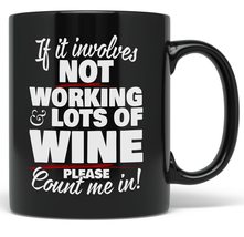 PixiDoodle Not Working Lazy Wine Coffee Mug (11 oz, Black) - £19.35 GBP+