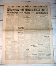 Wabash, IN Daily Times-Star, May 21, 1918 Huns Set Fire to Bethune in Fr... - £15.44 GBP