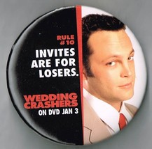 Wedding Crashers Movie Pin Back Button Pinback Vince Vaughn - £7.42 GBP
