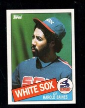 1985 Topps #249 Harold Baines Nmmt White Sox Hof *X107972 - £2.05 GBP