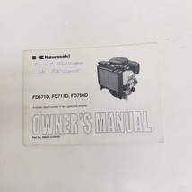 Kawasaki FD750D, FD791D DFI 4 Stroke Gas Engine Owner&#39;s Manual - $21.73