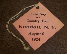 1924 VINTAGE FIELD DAY &amp; COUNTRY FAIR KENDALL NY PREMIUM HANG TAG - $9.89