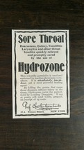 Vintage 1909 Sore Throat Hydrozone Drug Original Ad 721b - £5.22 GBP