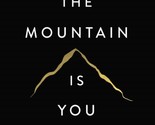 The Mountain Is You By Brianna Wiest (English, Paperback) Brand New Book - $12.80