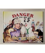 Danger the Dog Yard Can Libby Riddles Shelley Gill Hardcover Autographed Signed - $18.81