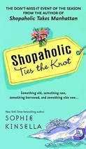 Shopaholic Ties the Knot - £5.65 GBP