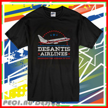 New Mens Desantis Airlines Bringing Border To you Anti Democrats T-Shirt Usa Siz - £17.21 GBP