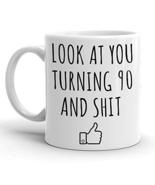 Look At You Turning 90, Funny 90th Birthday Gift for Women and Men, Turn... - $14.95