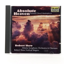 Absolute Heaven: Essential Chorale Masterpieces, Robert Shaw (CD, 1997, Telarc) - £3.56 GBP