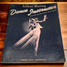 Arthur Murray Dance Instructor:  Songs For Every Dance 1946 Robbins Music Corp - £14.90 GBP