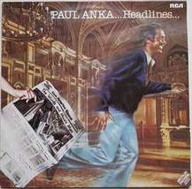 Paul Anka: Headlines [Vinyl] [Vinyl] Paul Anka - £8.06 GBP