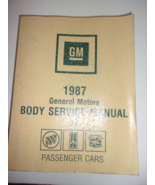 1987 General Motors Body Service Manual for Buick, Oldsmobile,Cadillac - $23.60 CAD