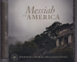 Messiah in America by Mormon Choral Organizations (CD, 2-disc set) lds m... - $12.73