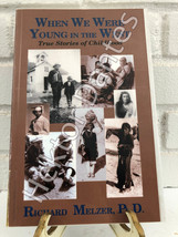 When We Were Young in the West by Richard Melzer (2003, Library Binding, Ex-Libr - £11.21 GBP