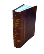 James Rogers of New London Ct. and his descendants by James Swif [Leather Bound] - £89.24 GBP