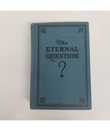 Vintage 1928 The Eternal Question By M.F. Teehan, Hardcover, Illustrated - £27.21 GBP