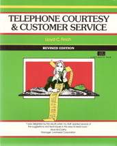 Telephone Courtesy &amp; Customer Service by Lloyd C. Finch 1560520647 - $8.00