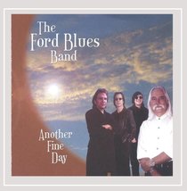 Another Fine Day [Audio CD] FORD BLUES BAND - £6.29 GBP