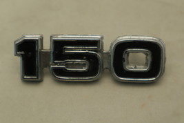 1975-1979 Ford Econoline “150” Metal Fender Door Emblem OEM D5UB-11291C00-B - $10.45