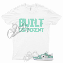 BUILT T Shirt for SB Turbo Dunk April Green Metallic Silver 1 Dunk Low Mid High - £18.14 GBP+