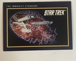 Star Trek  Trading Card Vintage 1991 #171 Immunity Syndrome - $1.97
