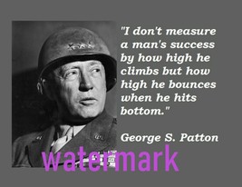 Wwii George Patton Don&#39;t Measure A Man&#39;s Sucess Quote Publicity 8.5 X 11 Photo - £6.89 GBP