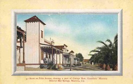 Palm Avenue CottageRow Guenther Murrieta Mineral Hot Springs California postcard - £6.29 GBP