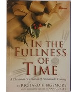 In the Fullness of Time: A Christmas Celebration of Emmanuel&#39;s Coming [P... - $234.57 MXN
