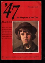 &#39;47 the Magazine of the Year #1 3/1947-1st issue-Pearl S Buck-Southern States... - £114.17 GBP