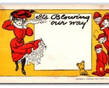 Comic Its Blowing Our Way Woman In Dress Creepers UNP DB Postcard S1 - $5.31