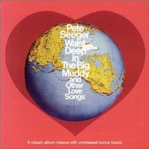 Waist Deep in the Big Muddy and Other Love Songs / Stereo [Vinyl] Pete Seeger - £11.66 GBP