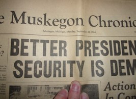 The Muskegon Chronicle Better Presidential Security Is Demanded Sept 28 1964 - £3.90 GBP