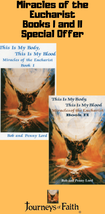 Miracles of the Eucharist Books I and II Classic Free Shipping BT-BT2 - $26.95