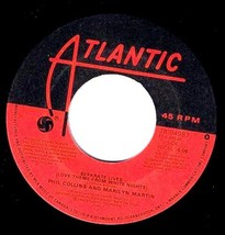 Phil Collins Marilyn Martin Separeate Lives 45 rpm I Don&#39;t Wanna Know Canadian - £2.26 GBP