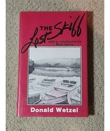 THE LOST SKIFF By Donald Wetzel-1985-HCDJ-VG - $26.13