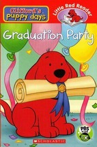 Graduation Party - Clifford&#39;s Puppy Days (Little Red By Victoria Kosara **New** - $4.00