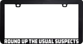 Round Up The Usual Suspects Casa License Plate Frame Holder - £5.44 GBP