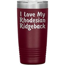 Love My Rhodesian Ridgeback v4-20oz Insulated Tumbler - Maroon - $30.50