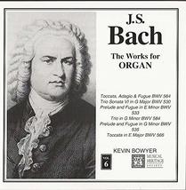 Bach: The Works For Organ, Vol. 6 [Audio CD] Kevin Bowyer and Johann Seb... - $10.84