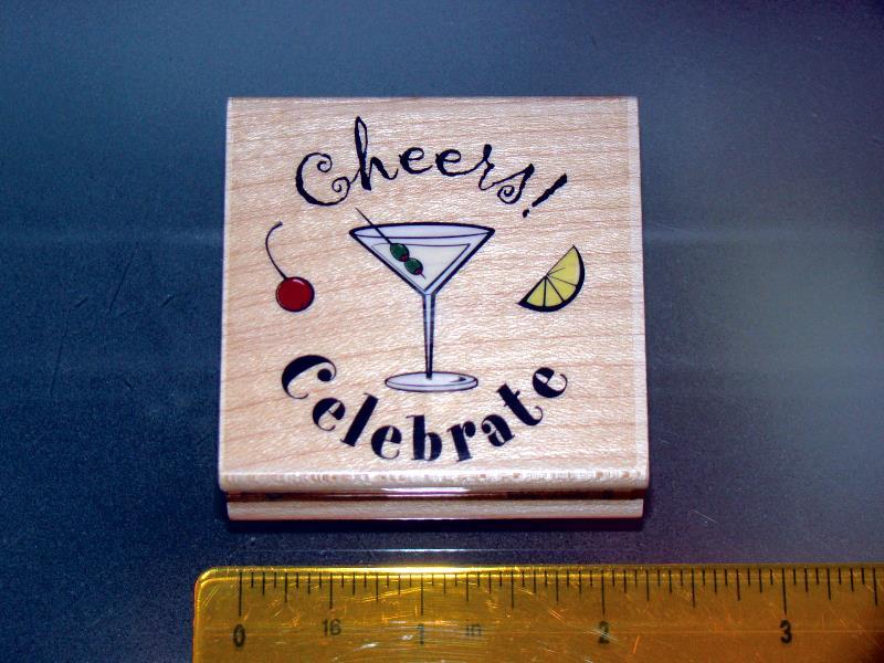 Rubber Stamps - cheers! Celebrate (New) - $8.00