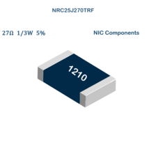 100X NRC25J270TRF NIC Components SMD Thick FIlm Resistor 27Ohm 1/3W 5% 1210 - $5.00