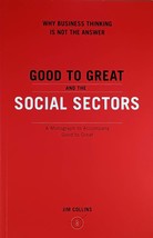 Good to Great and the Social Sectors: A Monograph to Accompany Good to Great  - $2.27