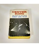 Center Ring the People of the Circus Robert Lewis Taylor First Edition D... - $19.79